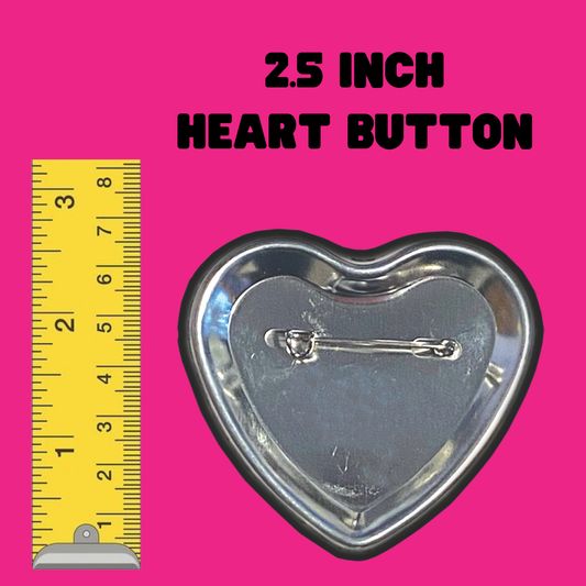 Punch your local n*zis Heart Button - 2.5 inches