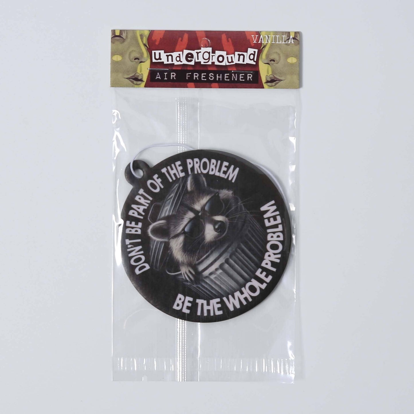 Don't Be Part of the Problem Air Freshener