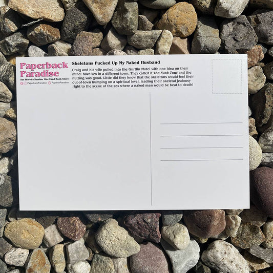 Skeletons F'd Up My Naked Husband Postcard