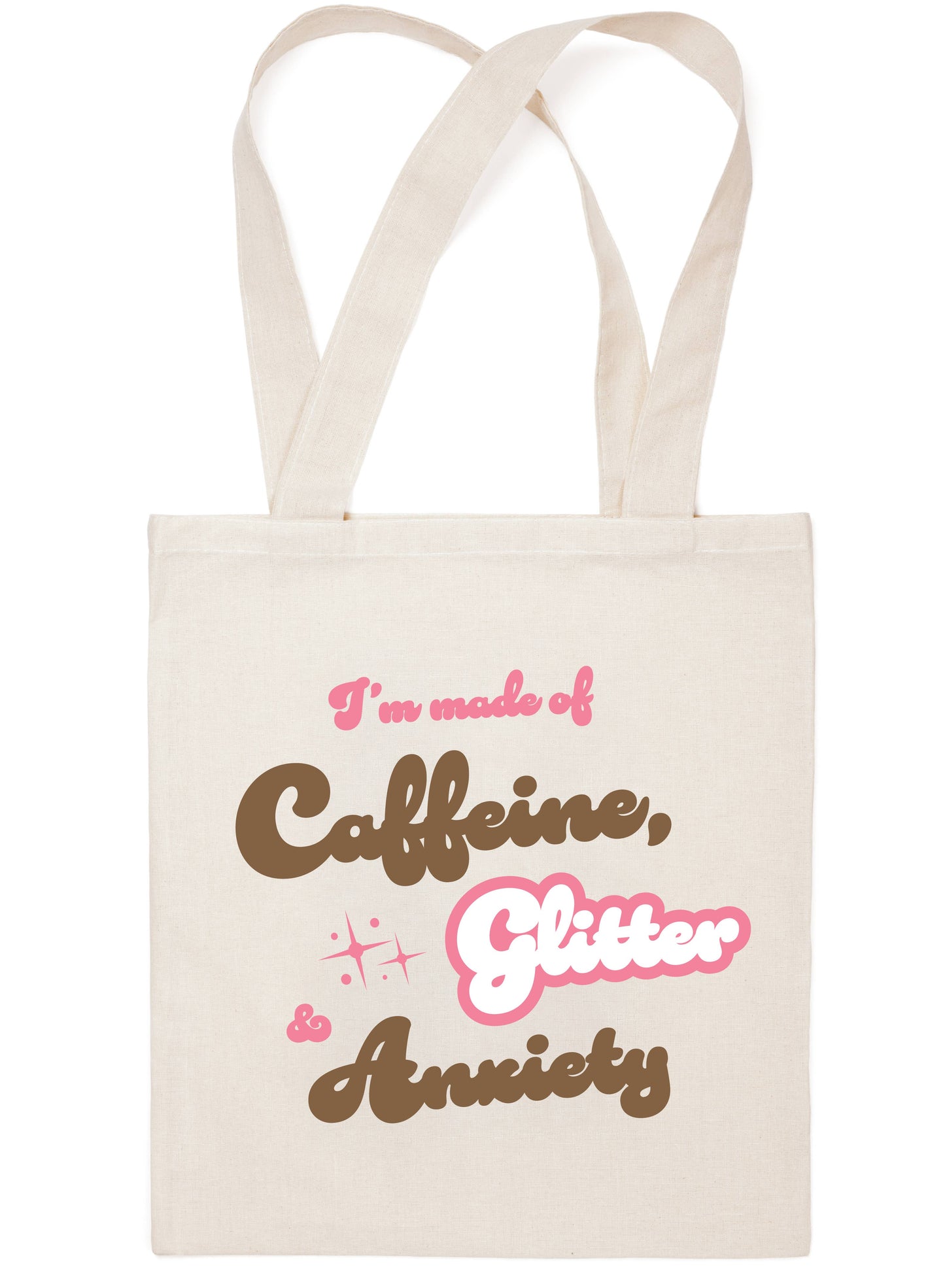 Made of Caffeine Glitter & Anxiety Canvas Tote Bag