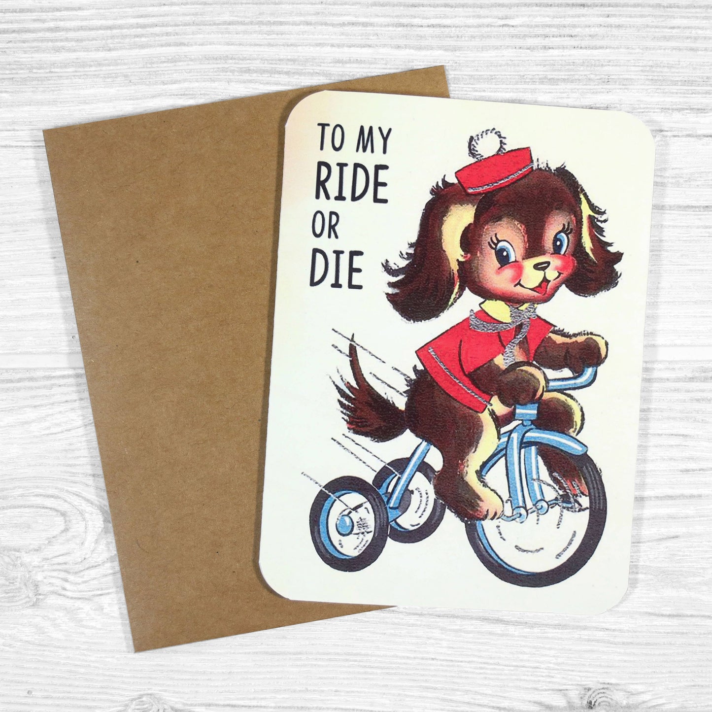 To My Ride or Die -  Best Friend Card