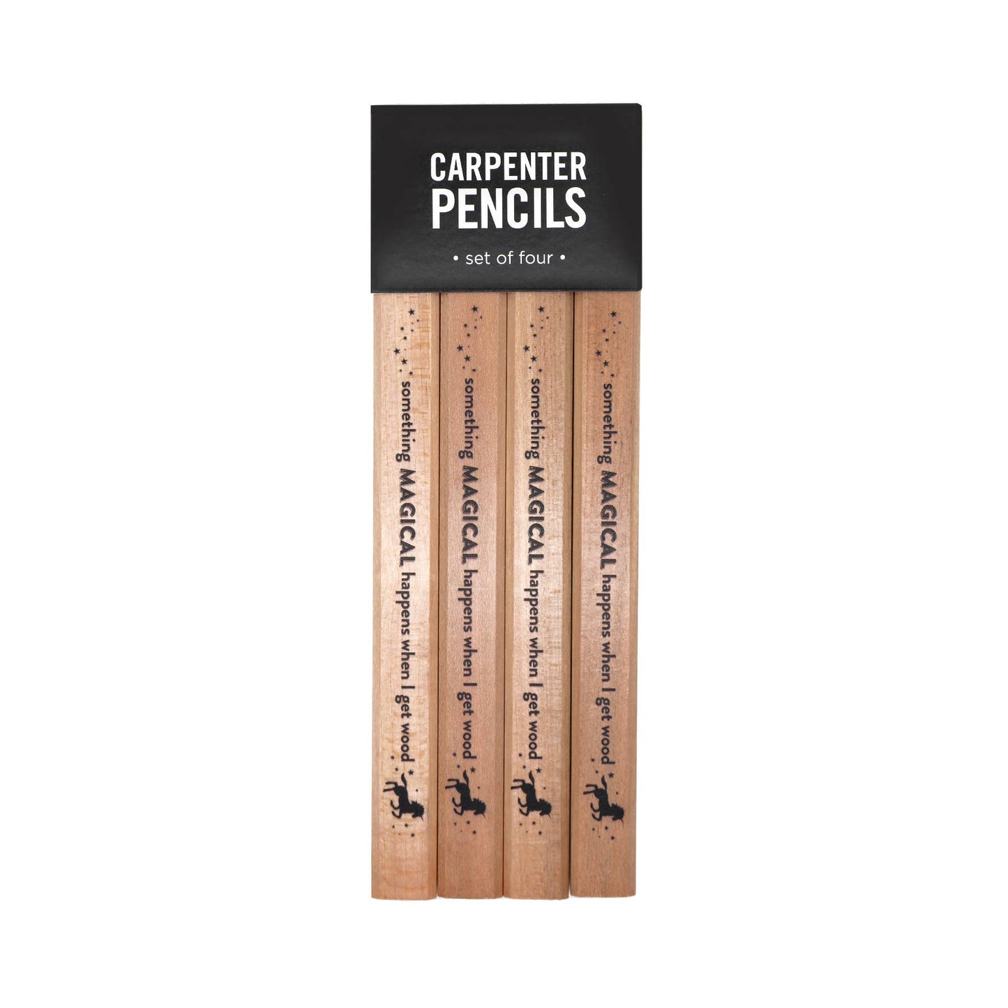 SOMETHING MAGICAL HAPPENS WHEN I GET WOOD CARPENTER PENCIL SET