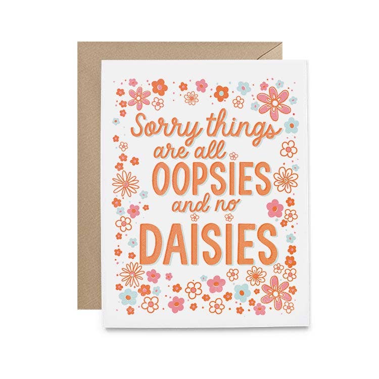Oopsies No Daisies Sympathy Card