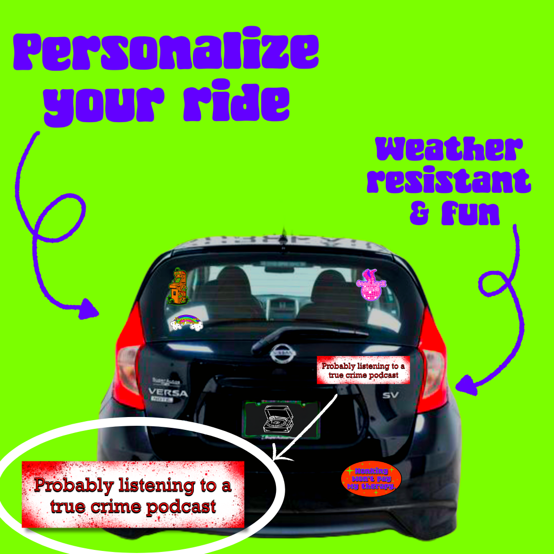 True Crime Podcast Bumper Sticker
