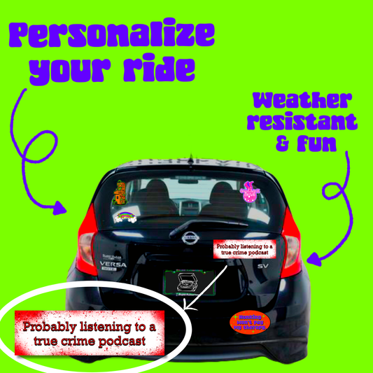 True Crime Podcast Bumper Sticker