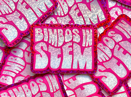 Bimbos in STEM Sparkle Sticker