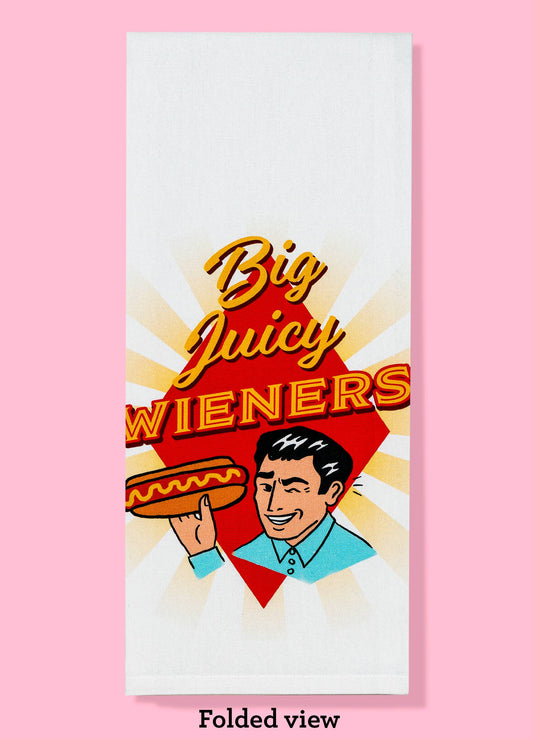 Big Juicy Wieners Dishtowel