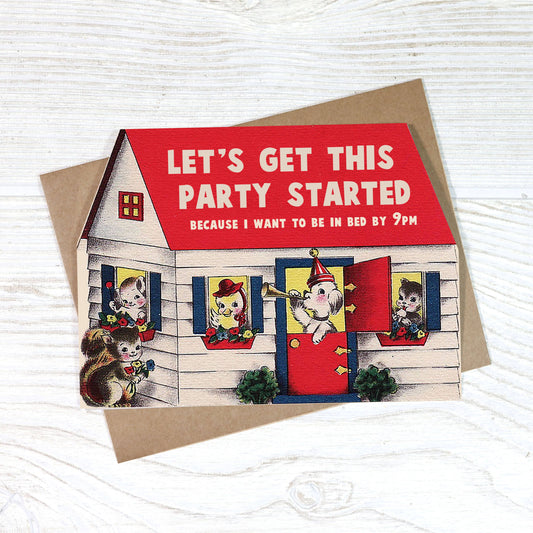 Let's Get This Party Started - Birthday Card