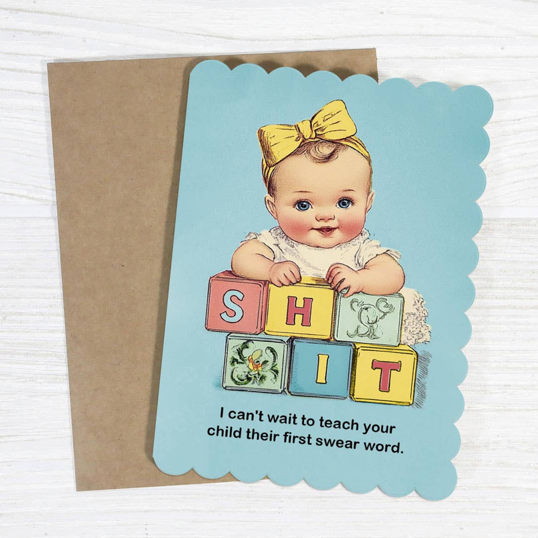 Bad Betty Greeting Co. - Teach Your Child Their First Swear Word - Baby Shower Card