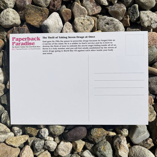 The Thrill of Taking Seven Drugs at Once Postcard