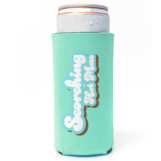 Scorching Hot Mess - Funny Drink Koozie
