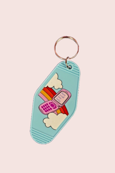 Don't u call him baby -keychain