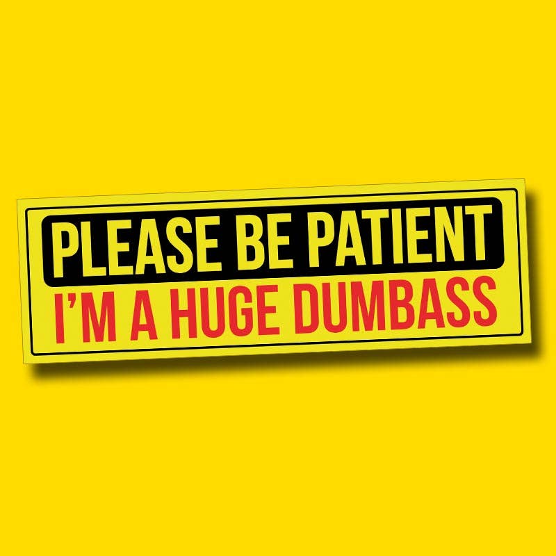 PLEASE BE PATIENT