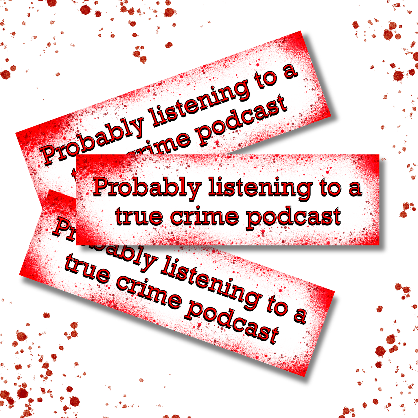 True Crime Podcast Bumper Sticker