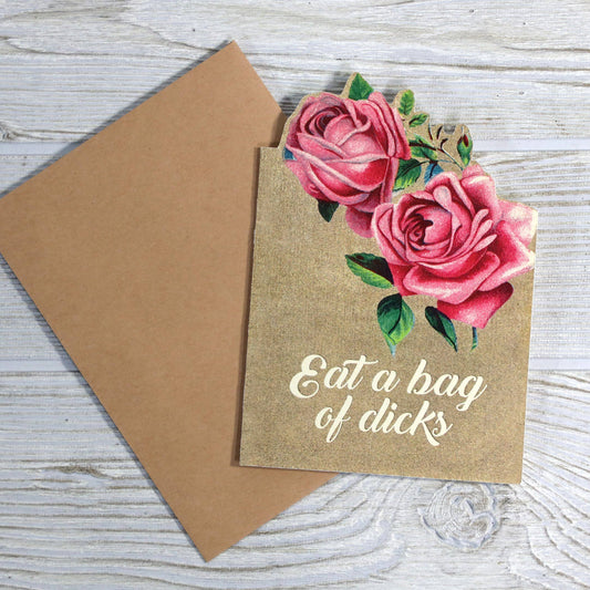 Eat a Bag of Dicks - Greeting Card