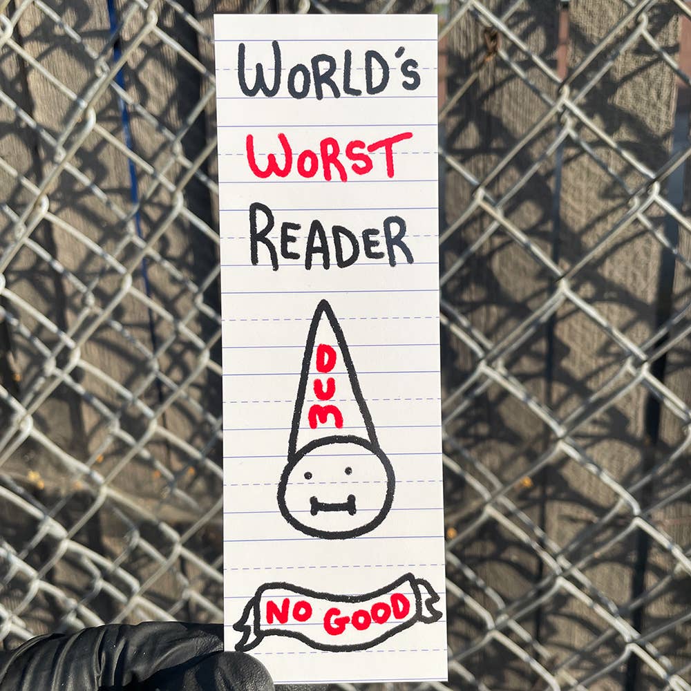 World's Worst Reader Bookmark