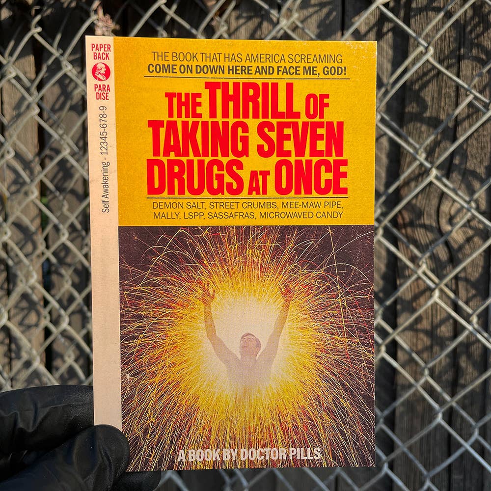 The Thrill of Taking Seven Drugs at Once Postcard