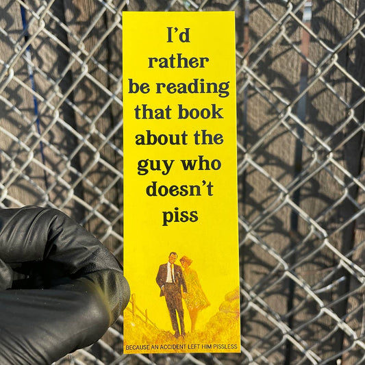 That Book About the Guy that Doesn't Piss Bookmark