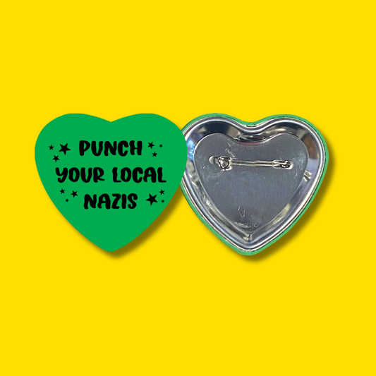 Punch your local n*zis Heart Button - 2.5 inches