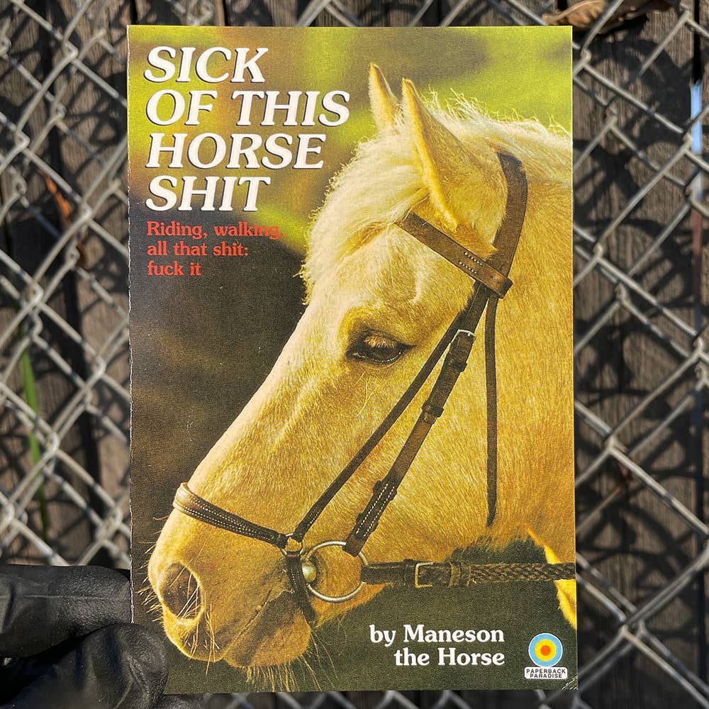 Sick of this Horse Shit Postcard