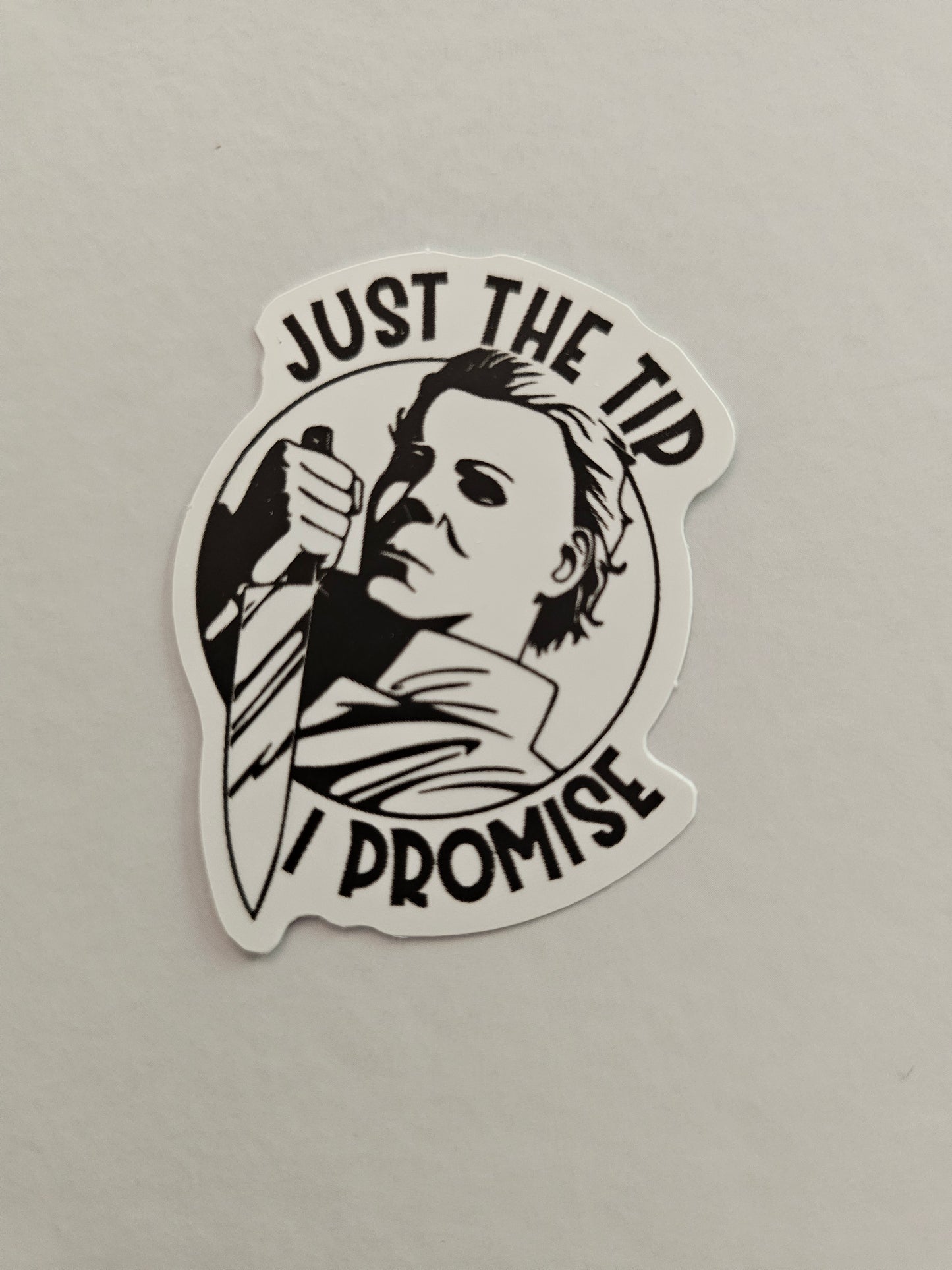 Just The Tip Sticker