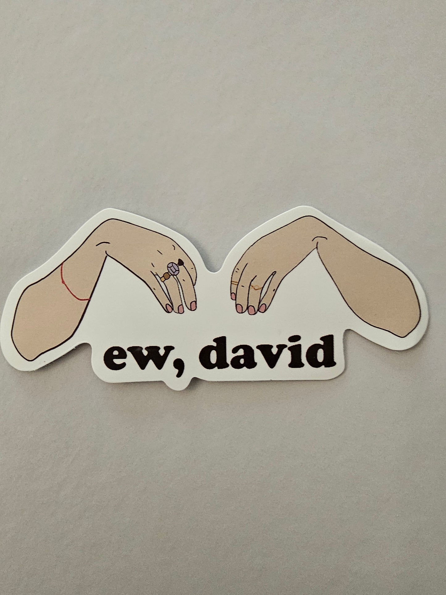 Ew David Sticker