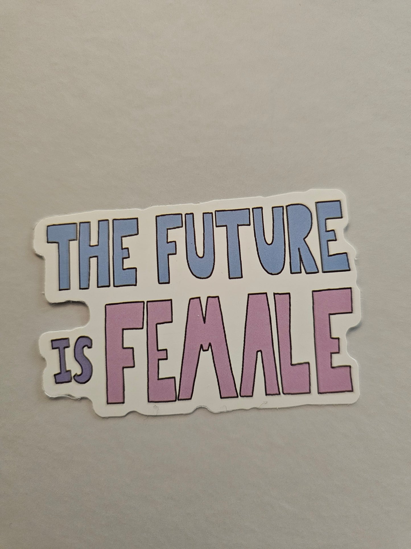 The Future is Female Sticker