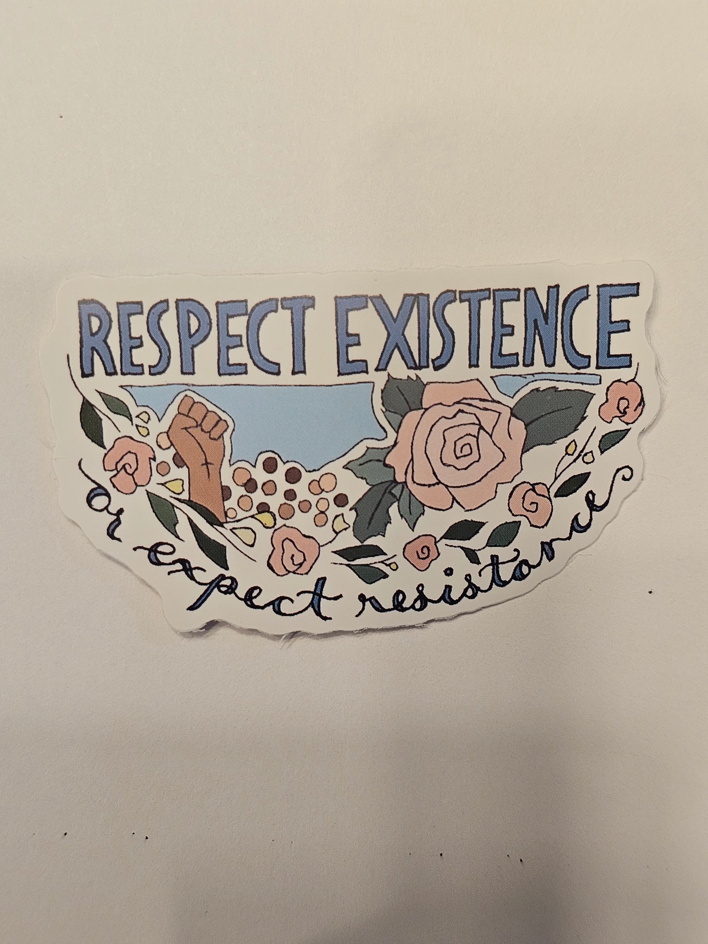 Respect Existence Sticker
