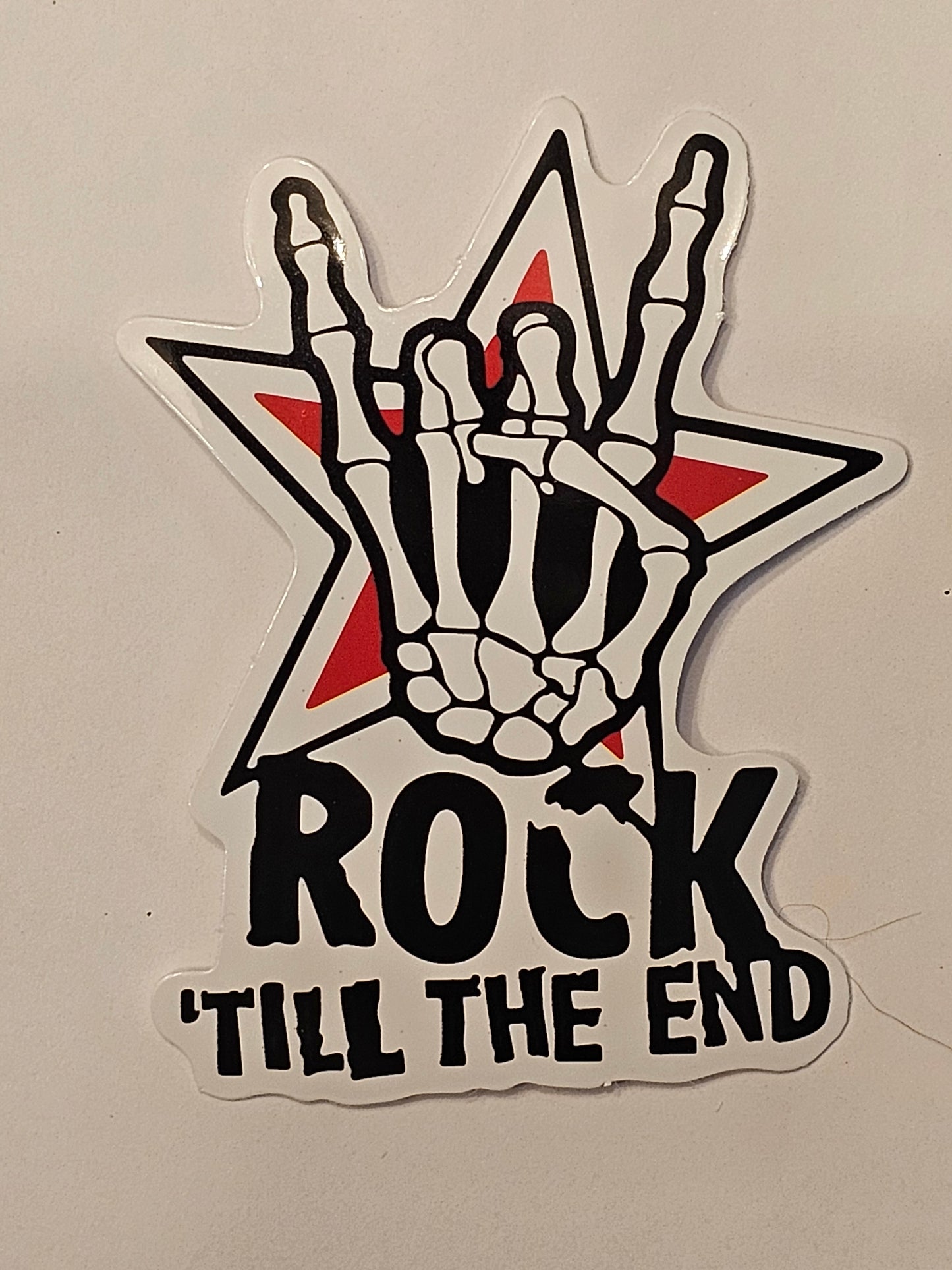 Rock Till The End Sticker