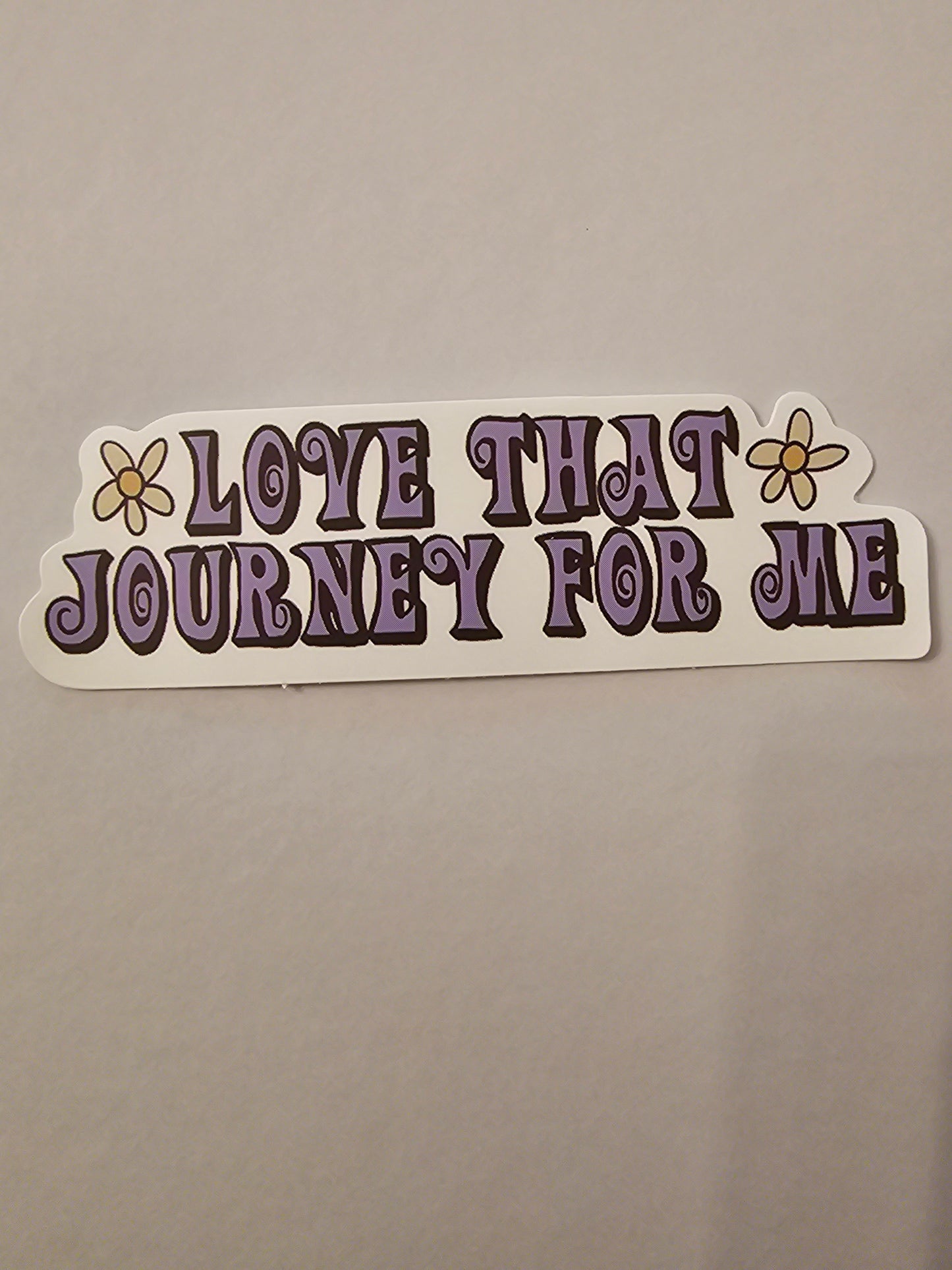 Love that journey for me