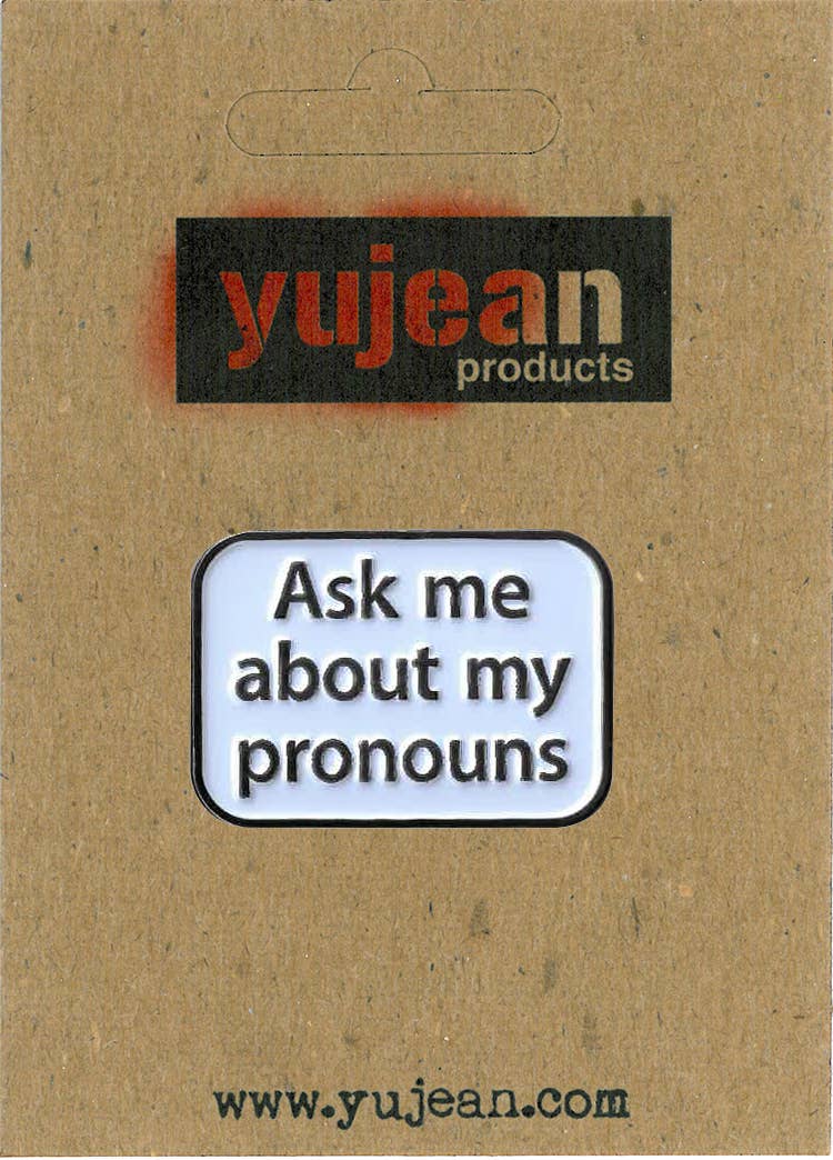 Ask me about my pronouns - Enamel Pronoun Pin