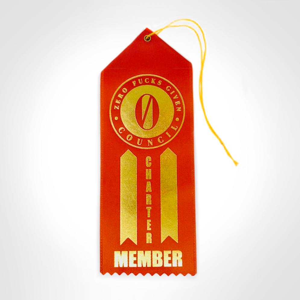 Zero Fucks's Given Council Charter Member - Ribbon