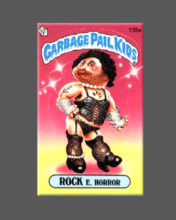 GARBAGE PAIL KIDS Rocky Horror Magnet