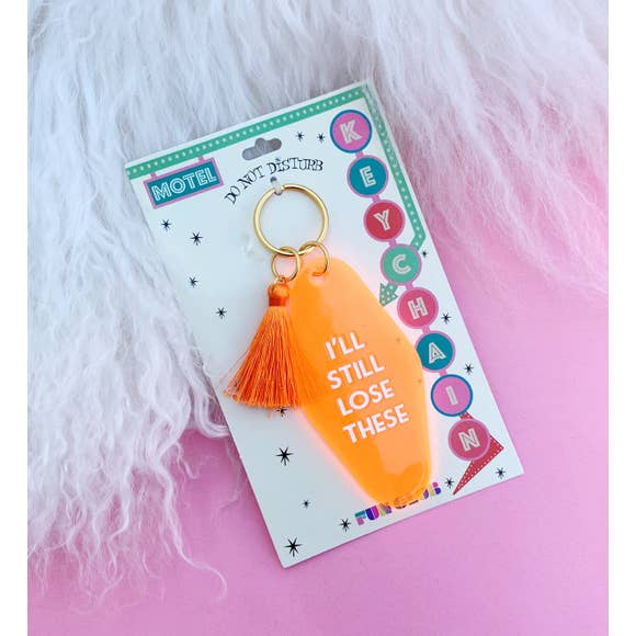 I'll Still Lose These - Keychain