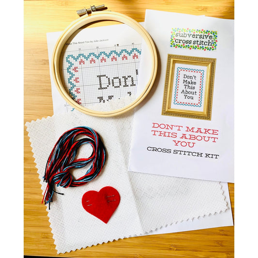 Shut Up Live You're Fine - Cross Stitch Kit