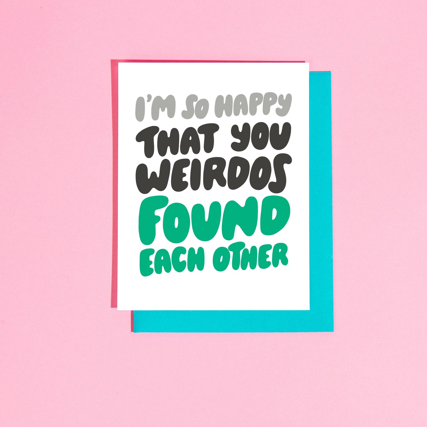 Weirdos Found Each Other Wedding Card