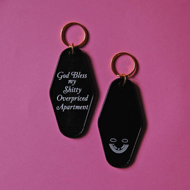 God Bless my Shitty Overpriced Apartment keychain
