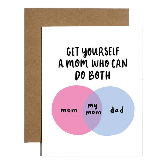 Mom Can Do Both Card