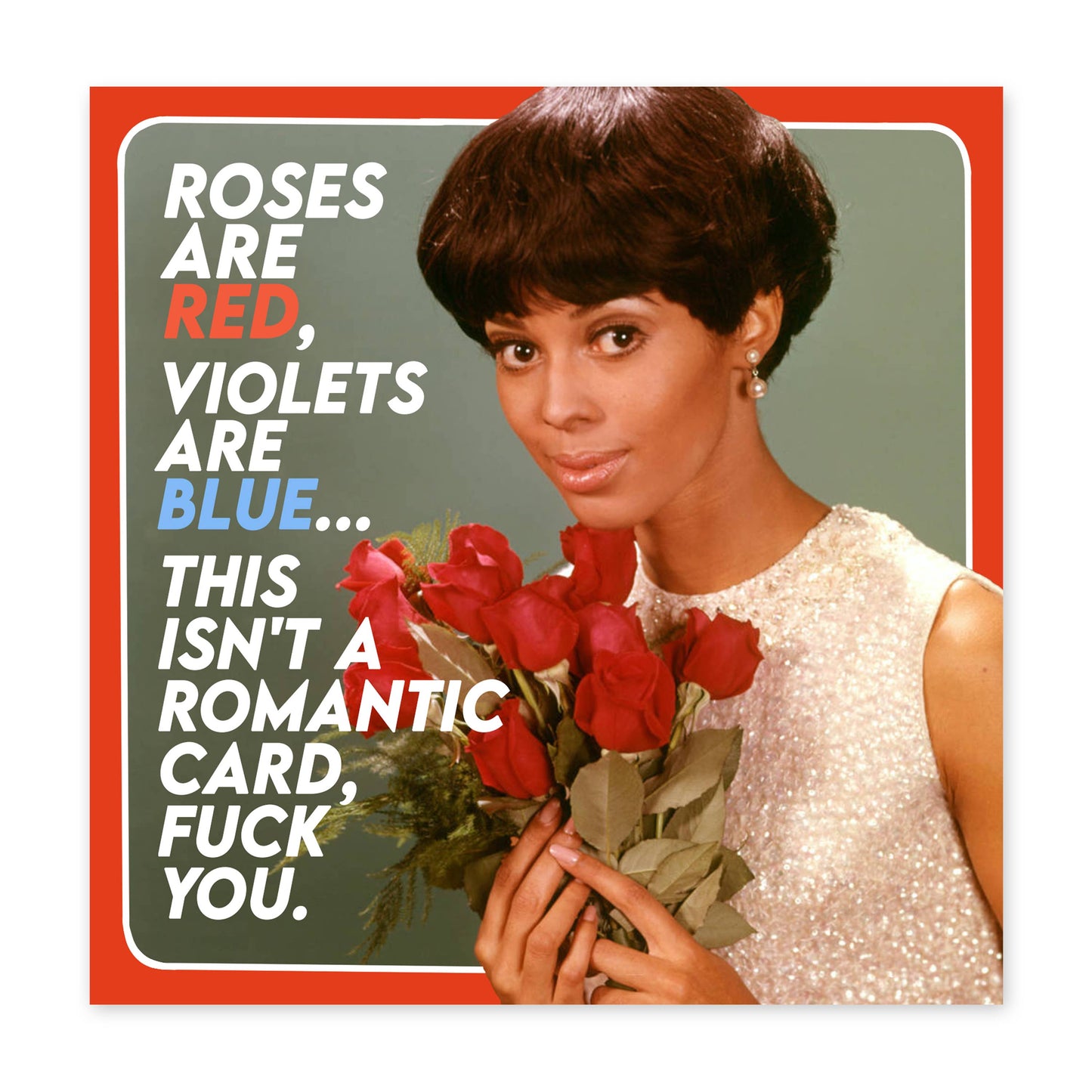 Roses Are Red Violets Are Blue Card