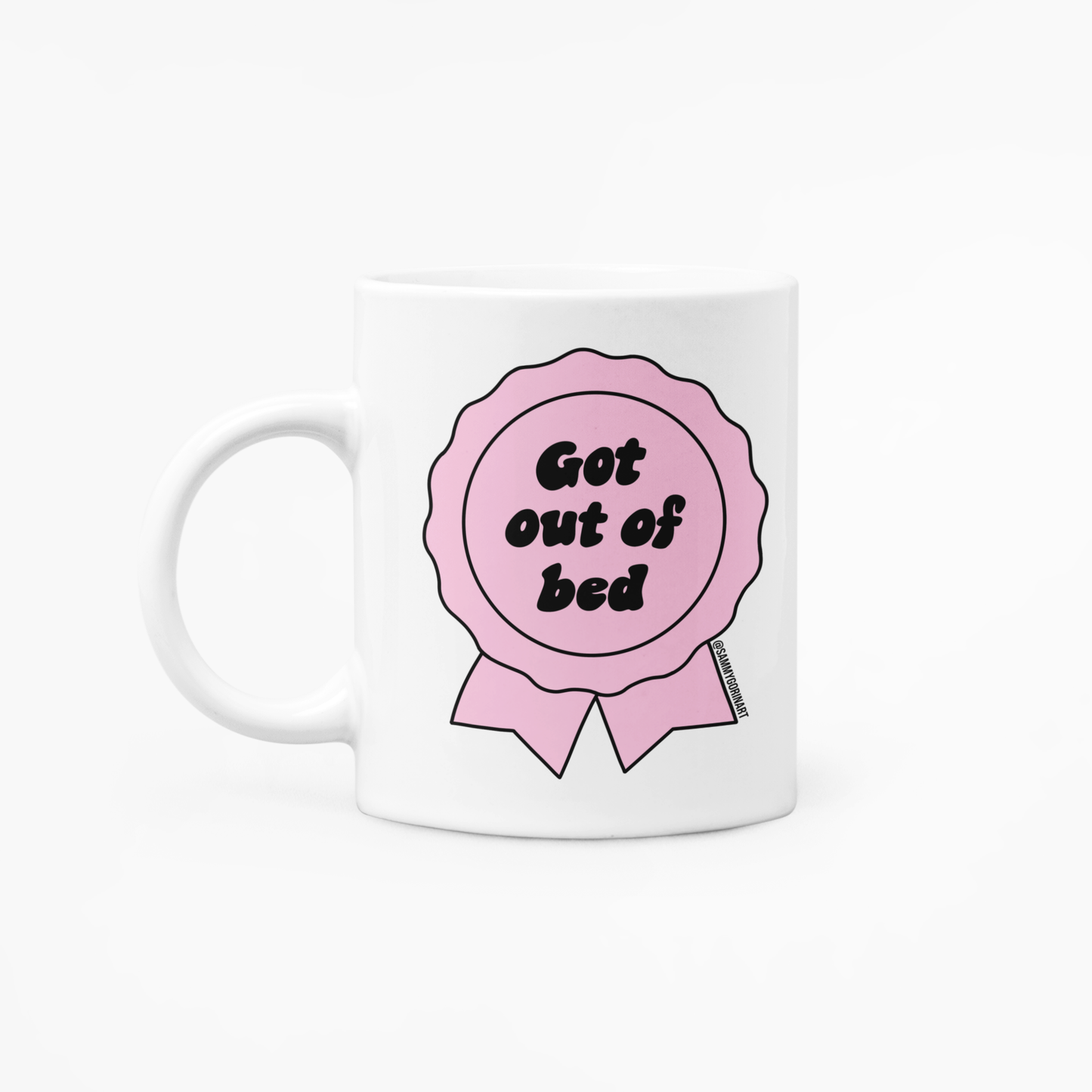 Got Out of Bed 11 oz. Ceramic Mug