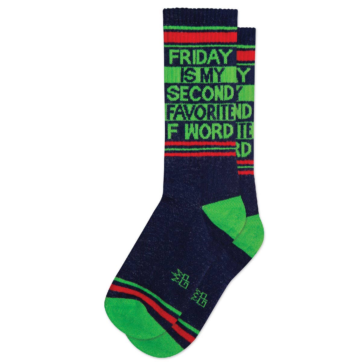 Friday Is My Second Favorite F Word Ribbed Gym Socks