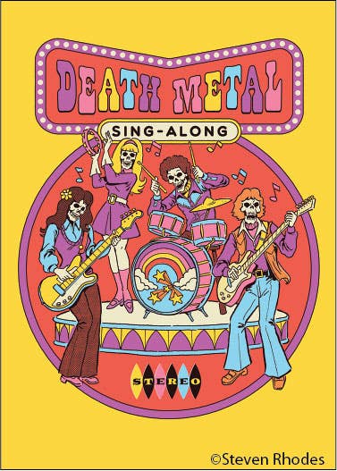 Magnet-Death Metal Sing Along