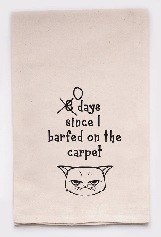 Eight/Zero Days Since I Barfed humorous Kitchen Tea Towel