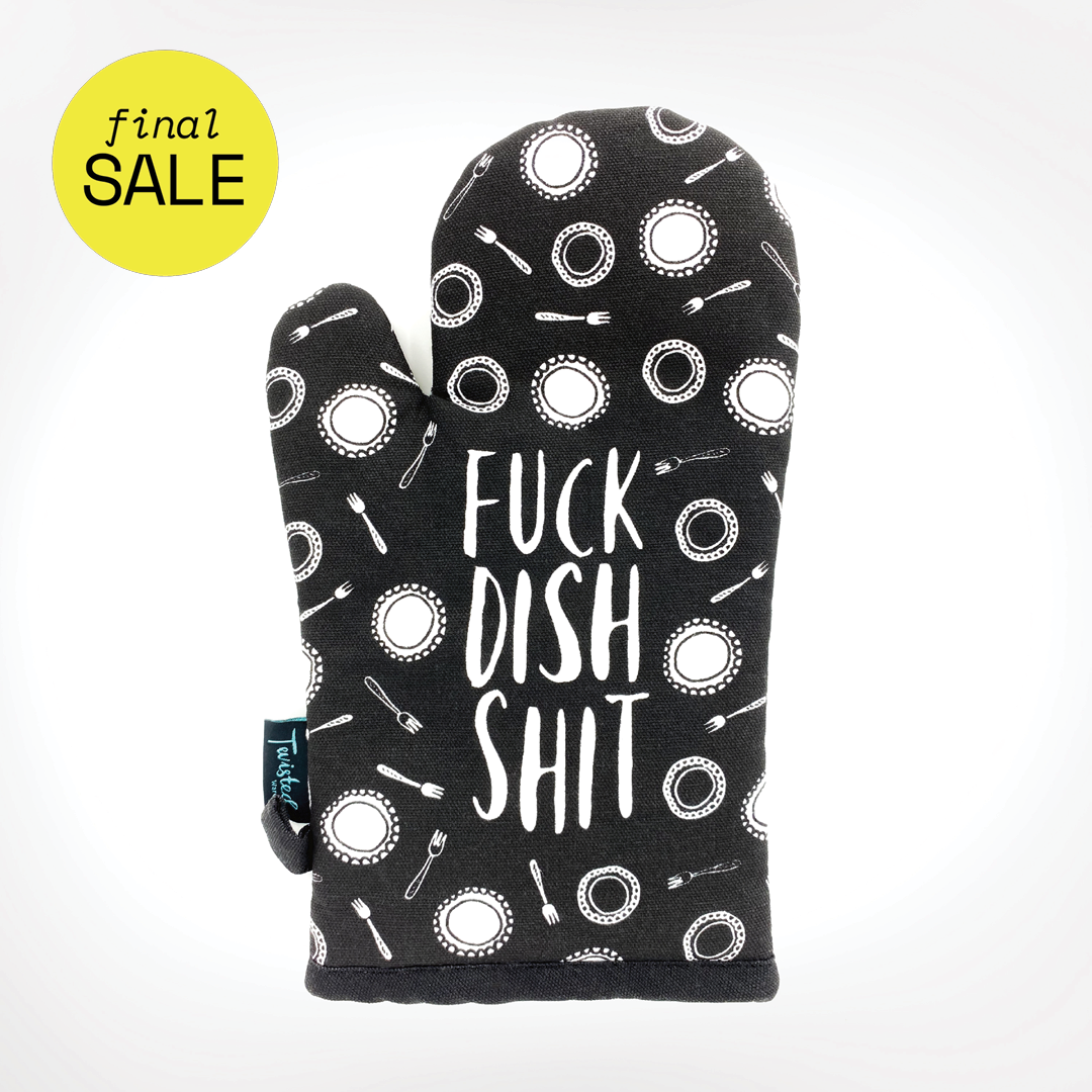 Fuck Dish Shit oven mitt