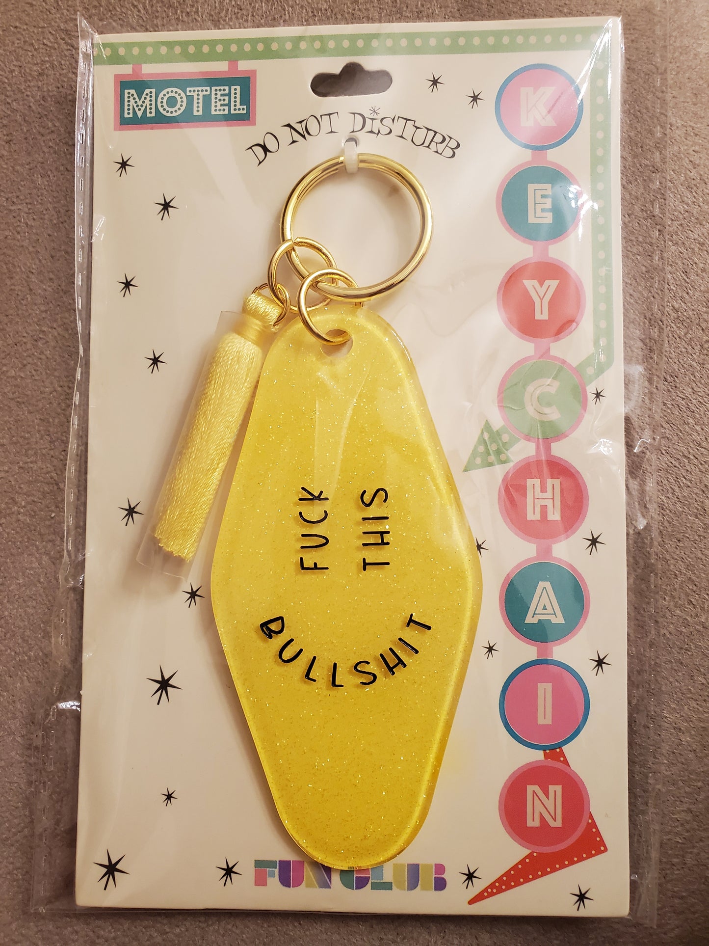 Fuck This Bullshit Keychain