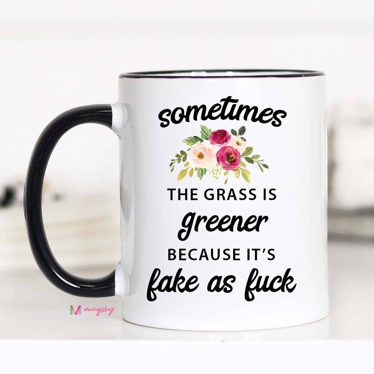 Sometimes The Grass is Greener - Mug