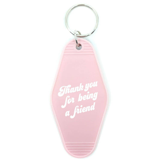 Thank You For Being A Friend Keychain