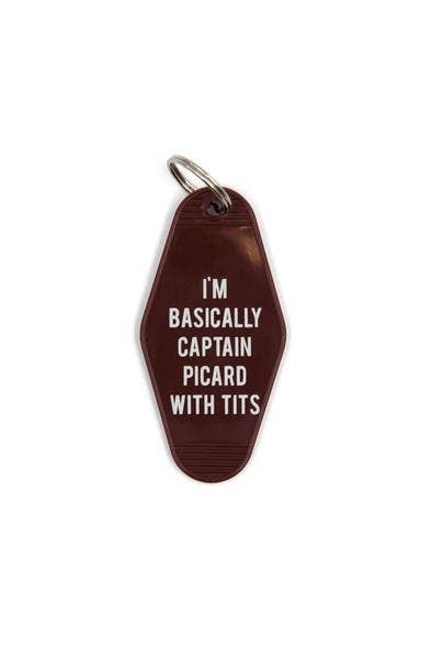 I'm Basically Captain Picard with Tits - Star Trek - Motel Style Keychain