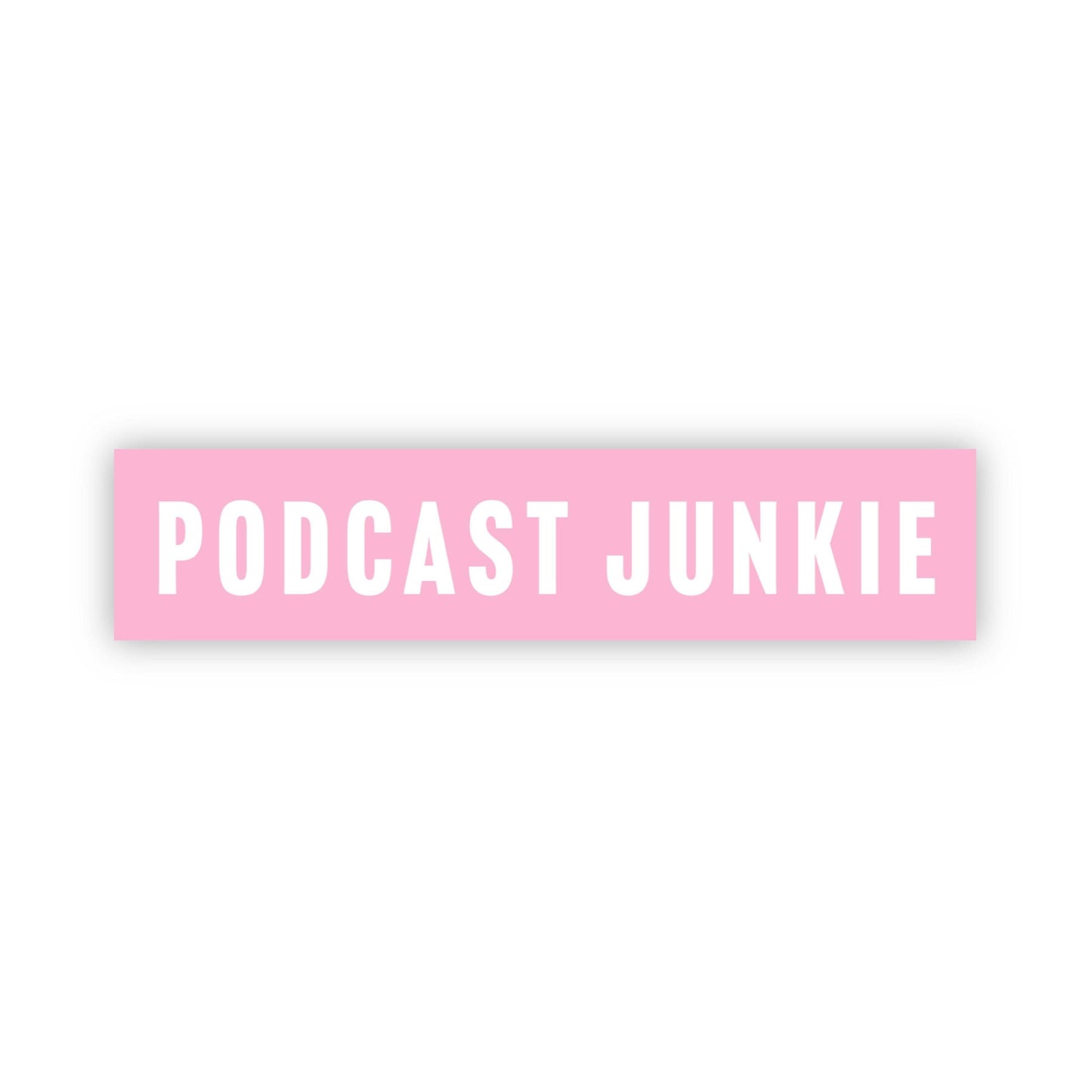 Podcast Junkie Pink Sticker