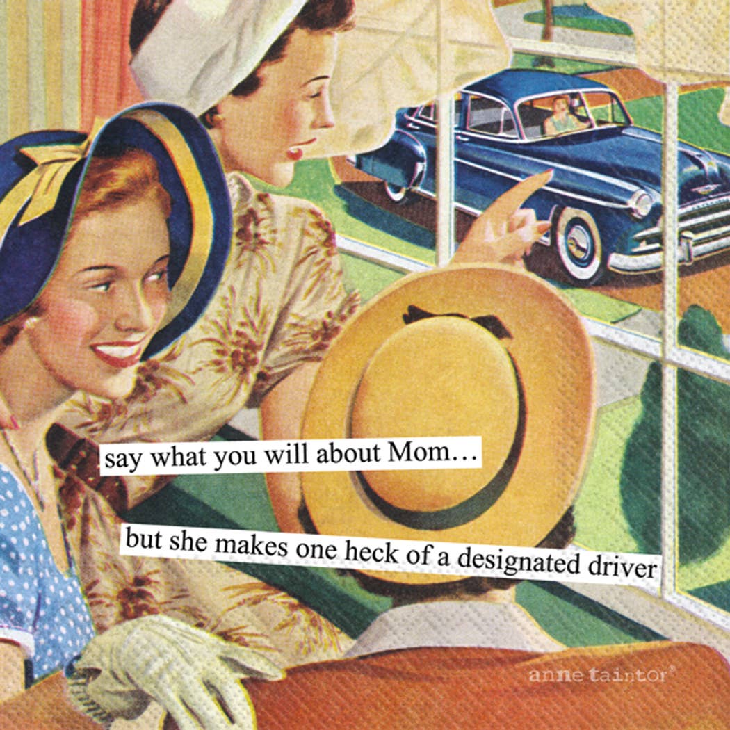 Anne Taintor - Designated Driver Cocktail Napkin